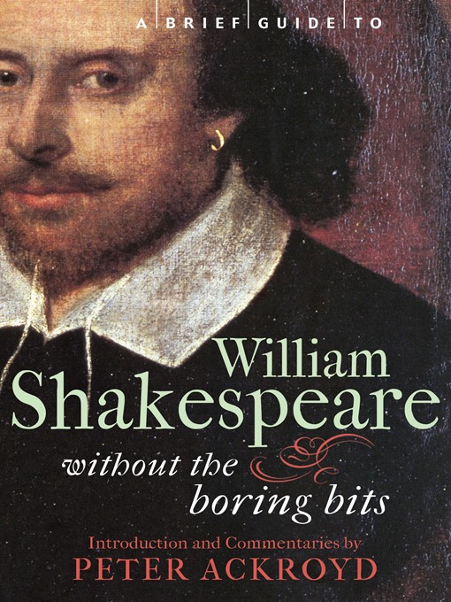 Title details for A Brief Guide to William Shakespeare by Peter Ackroyd - Available
